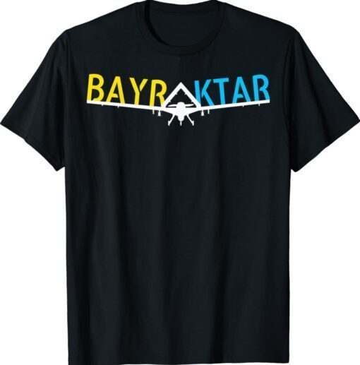 Bayraktar TB2 Model Bayraktar Shirt