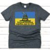 Russian Warship Go Fuck Yourself Snake Flag T-Shirt, Ukrainian Flag, I stand with Ukraine, Ukraine Strong, Don't tread Ukraine