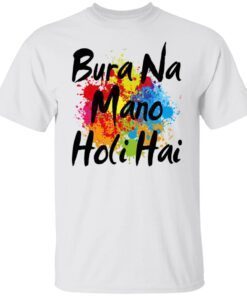 Bura Na Mano Holi Hai Shirt