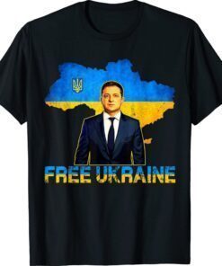 Free Ukraine I Stand With Ukraine Volodymyr Zelensky Support Shirt