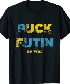 Puck Futin Fuck Putin Meme No War Shirt