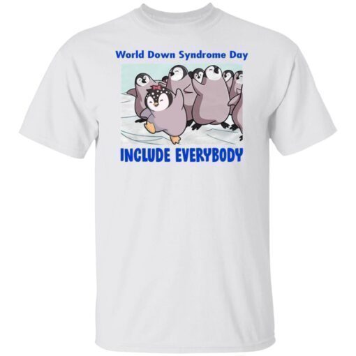 World Down Syndrome Day Include Everybody Shirt