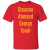 Breonna Ahmaud George Tamir Shirt