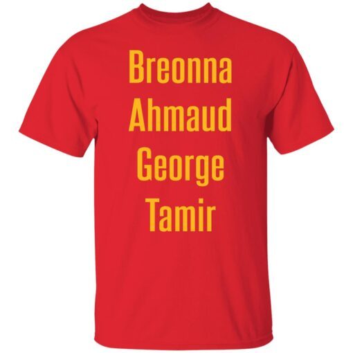 Breonna Ahmaud George Tamir Shirt