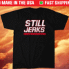 Still Jerks Carolina Hockey Shirt