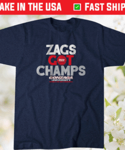 Zags Got Champs Gonzaga Shirt