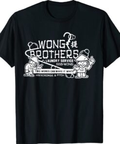 Two Wongs Can Make It White Shirt