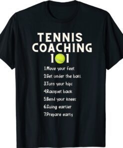 Tennis Coaching 101 Best Tennis Coaching Tips Shirt