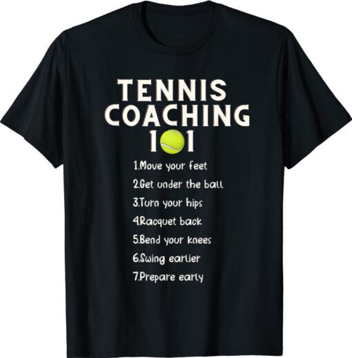 Tennis Coaching 101 Best Tennis Coaching Tips Shirt