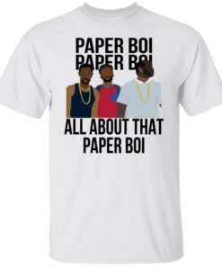 All About That Paper Boi Shirt