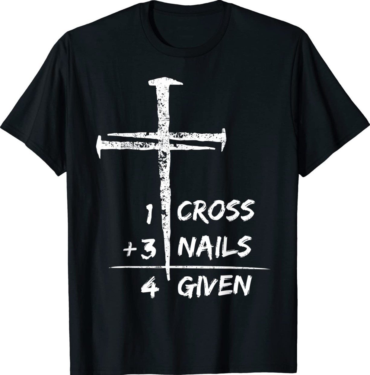 1 Cross 3 Nails Forgiven Christian Easter T-Shirt - ShirtsMango Office