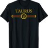 Taurus Zodiac May April Birthday Graphic Art Taurus Sign Shirt