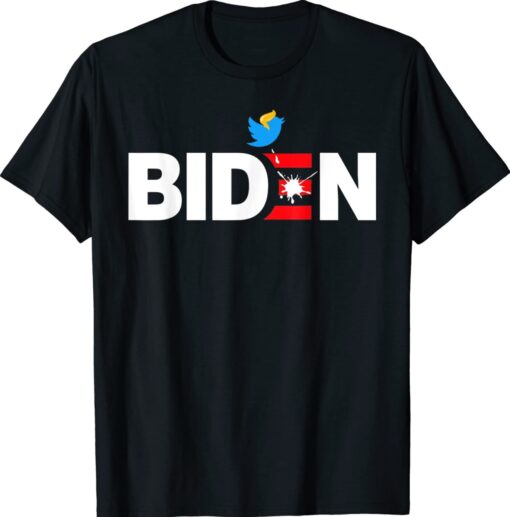 Bird Poop Biden Funny Birds Don't Even Like Biden Mean Shirt