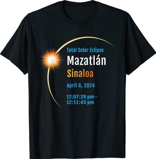 Mazatlán Sinaloa Mexico Total Solar Eclipse 2024 Shirt