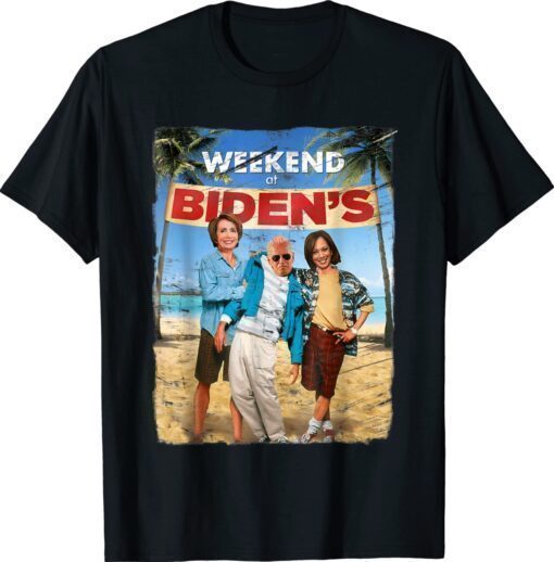 WEEKEND AT BIDEN'S Shirt