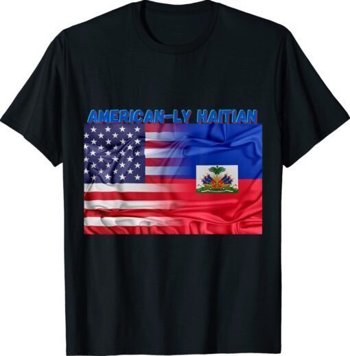 American-ly Haitian T-Shirt