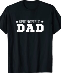 Springfield New Jersey Mom NJ Dad Shirt