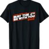 Star Wars Day May The 4th Be With You 2022 Shirt