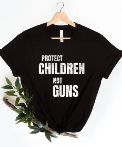 Protect Children Not Guns, Anti Gun Pray For Texas Shirt