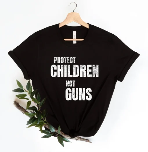 Protect Children Not Guns, Anti Gun Pray For Texas Shirt