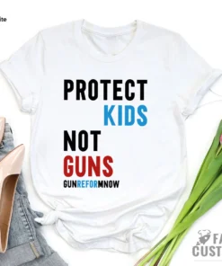 Protect Kids Not Guns ,Gun Reform Now, Strong Uvalde T-Shirt
