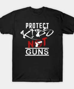 Protect Kids not guns, Anti Gun Pray For Texas Shirt