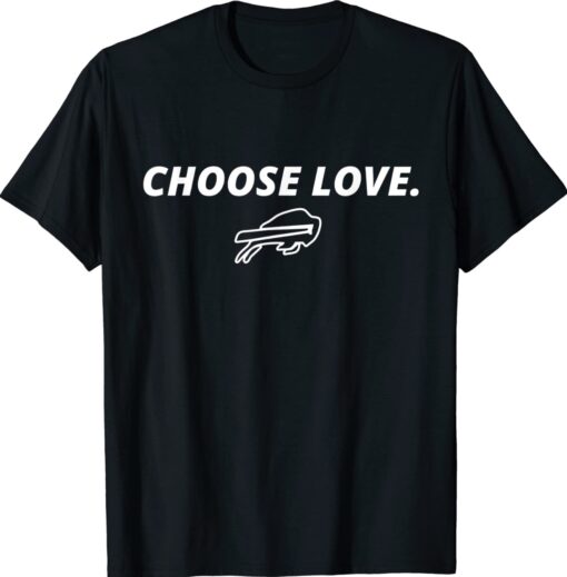 Choose Love Buffalo Stop Hate End Racism Choose Love Buffalo Shirt