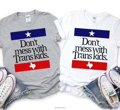 Don't Mess With Trans Kids Uvalde Shirt