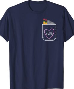 Math Teacher Pocket with Pencils and Protractor Shirt