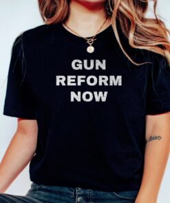 Uvalde Gun Reform Now Gun Reform Shirt