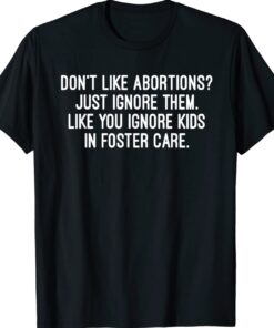 Don't Like Abortion My Body My Choice Pro Choice Feminist Shirt