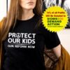 Protect Our Kids Uvalde Texas Uvalde Strong Shirt