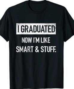 Funny College High School Graduation Gift Senior 2022 Shirt