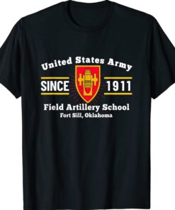 Field Artillery School King Of Battle Fort Sill Ok Shirt