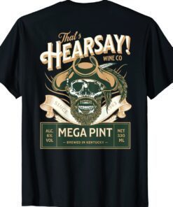 That's Hearsay Shirt
