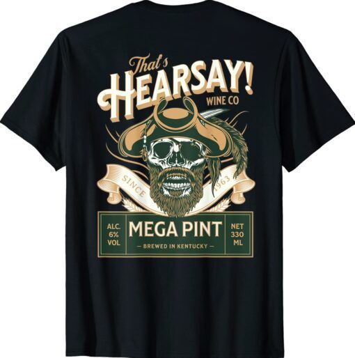 That's Hearsay Shirt