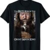 The Return Of The Great Maga King Poster Shirt
