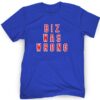 Biz Was Wrong Shirt