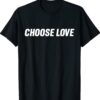 Choose The Love Bills Shirt