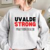 Uvalde Strong Pray for Uvalde Shirt