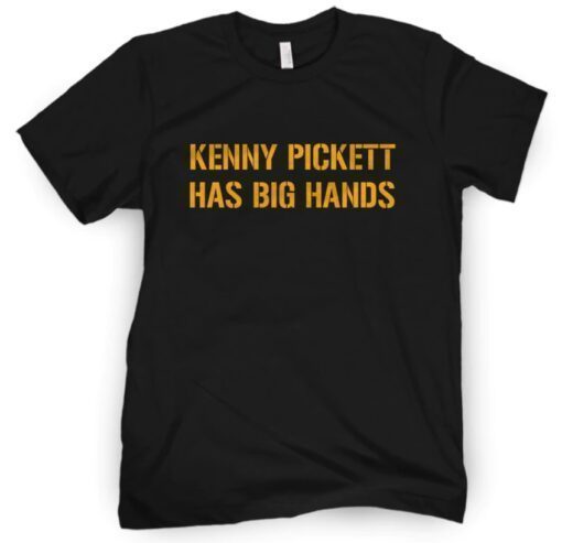 Kenny Pickett Has Big Hands Shirt