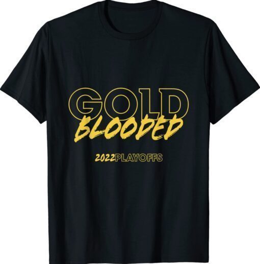 Gold Blooded 2022 Playoffs Shirt