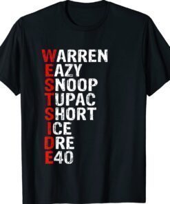 Westside Hip Hop Rap Music Legends Shirt