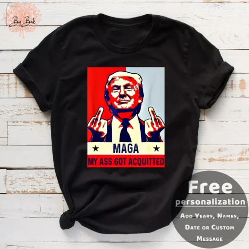 The Great MAGA King My Ass Got Acquitted MAGA 2022 T-Shirt