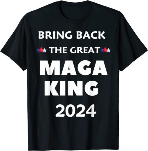The Great MAGA King Ultra MAGA Republican MAGA King 2024 Classic Shirt