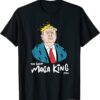 The Great Maga King Trump 2024 Ultra Maga USA Shirt