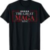 The Great Maga King Trump Shirt