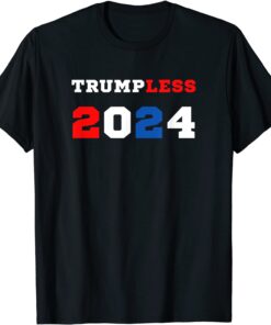 Trumpless 2024 Political Democrats Anti-Trump Pro-Biden Shirt