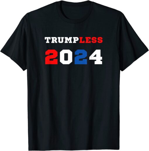 Trumpless 2024 Political Democrats Anti-Trump Pro-Biden Shirt