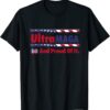 Ultra MAGA And Proud Of It Make Trump 2024 Anti Biden Shirt
